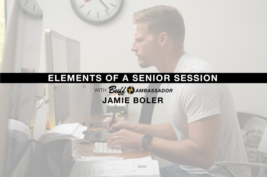 Jamie Boler, senior and portrait photographer based in Scottsville, KY, shares the elements that go into a senior session.